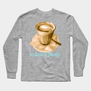 My Kind Of Therapy 13 Long Sleeve T-Shirt